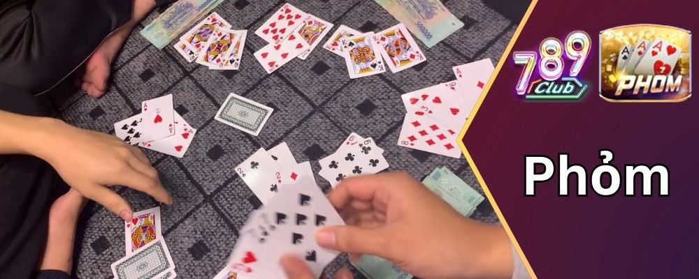 Phỏm miền Bắc: Trò chơi đầy thú vị và hấp dẫn tại 789club 5 Cách đánh phỏm miền Bắc